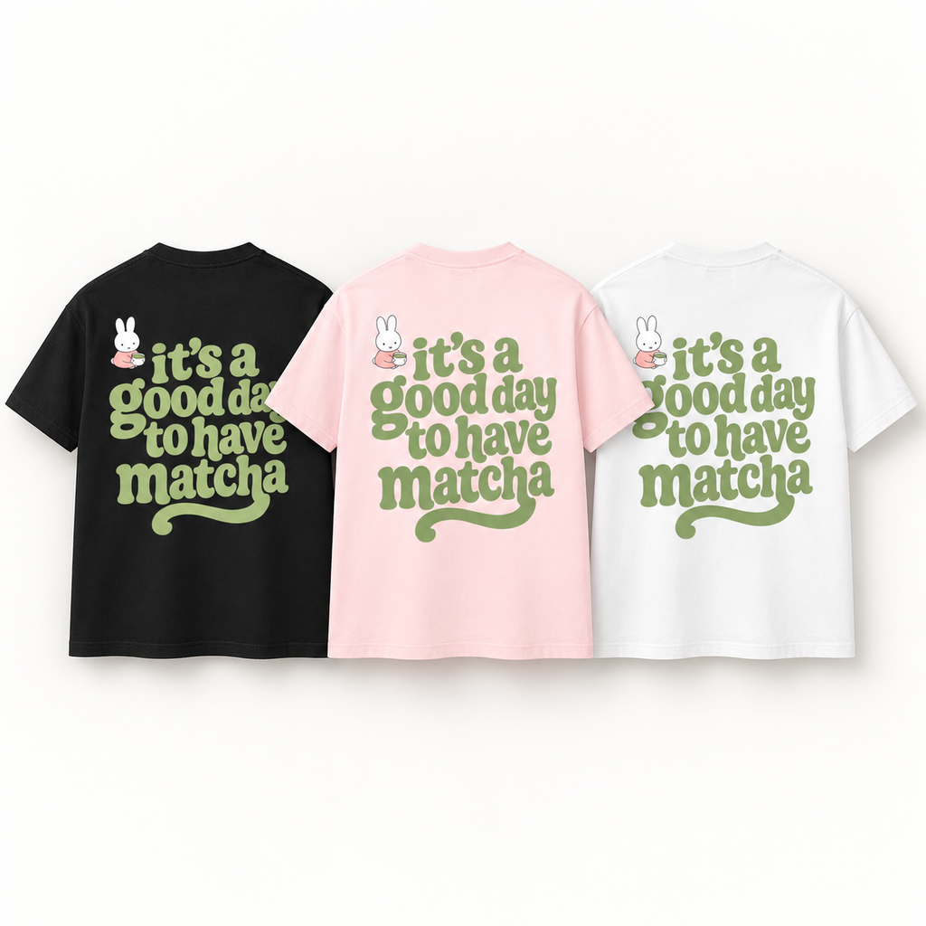 *PREORDER Bunny x Matcha It's A Good Day To Have Matcha Tshirt by Shop Haven Mae